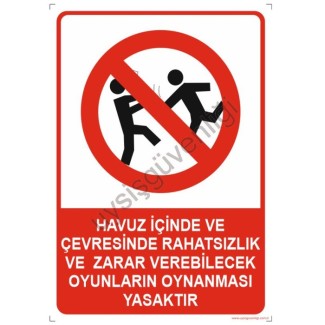 Havuz İçinde Ve Çevresinde Rahatsızlık Ve Zarar Verebilecek Oyunların Oynanması Yasaktır